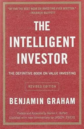Must-Read Books Recommended by Warren Buffett. Book: The Intelligent Investor by Benjamin Graham